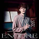 宮野真守／アンコール [CD] (劇場版 うたの☆プリンスさまっ♪ マジLOVEキングダム/主題歌) 2019/5/29発売 KICM-1947