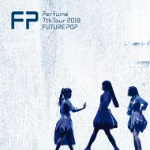 Perfume 7th Tour 2018「FUTURE POP」(初回限定盤)【Blu-ray】 [ Perfume ]
